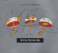 Jimmy Somerville : Read My Lips (Enough Is Enough)